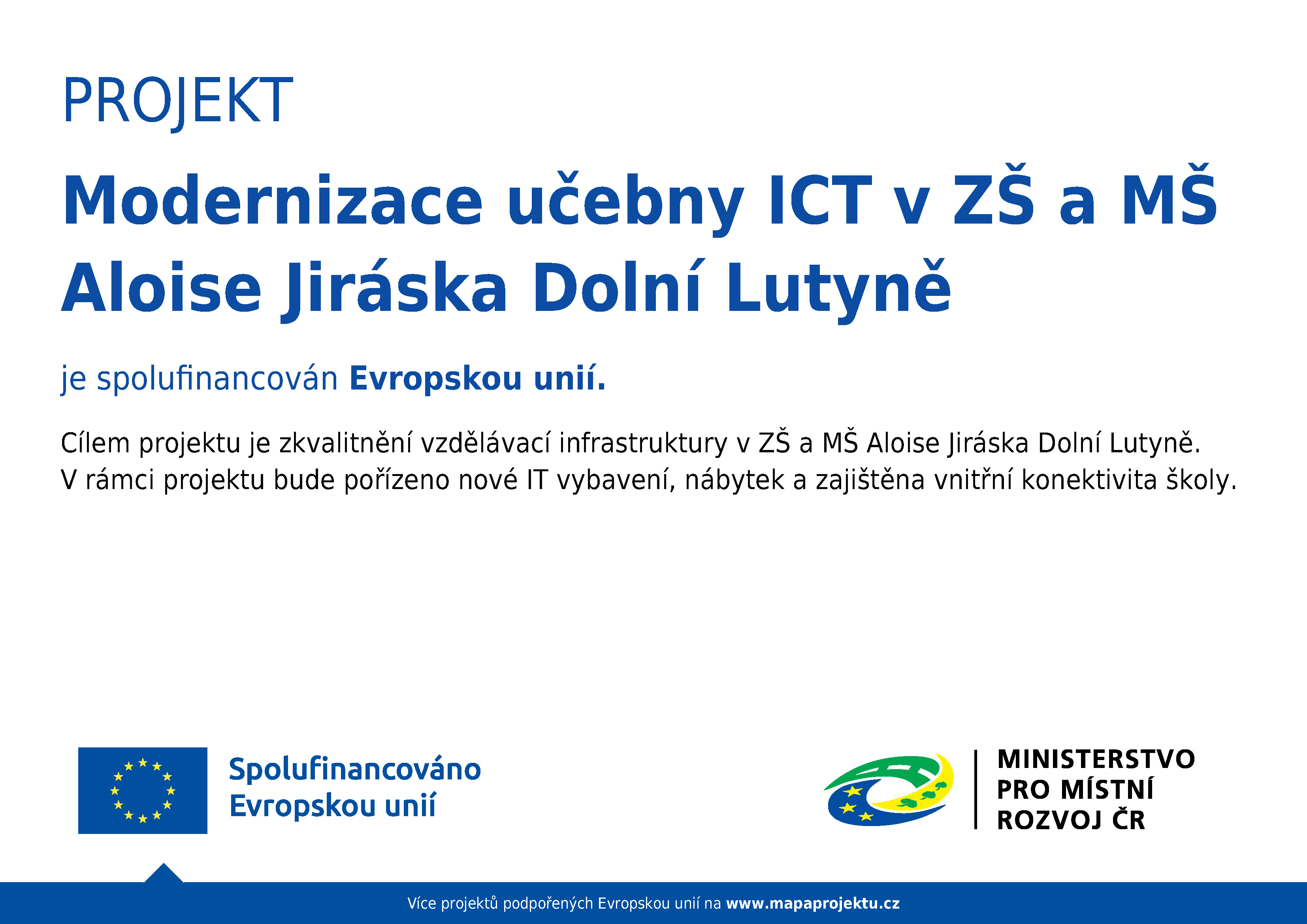 Modernizace učebny ICT v ZŠ a MŠ Aloise Jiráska Dolní Lutyně