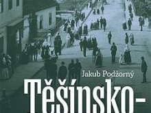 Podžorný, J. Těšínsko – drama tří národů